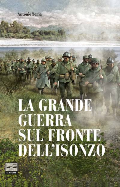 La Grande Guerra sul fronte dell'Isonzo